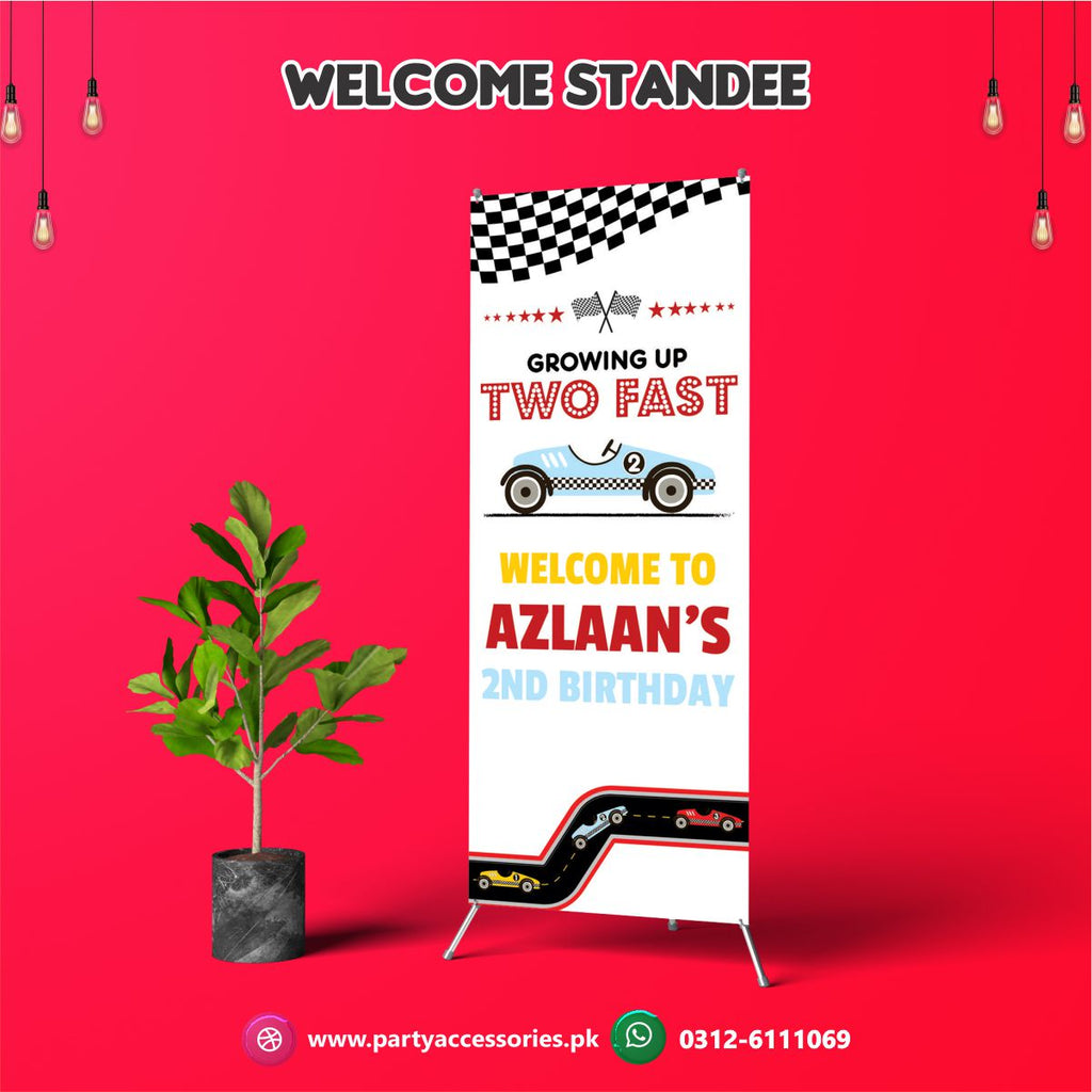 Two Fast theme Customized Welcome Standee