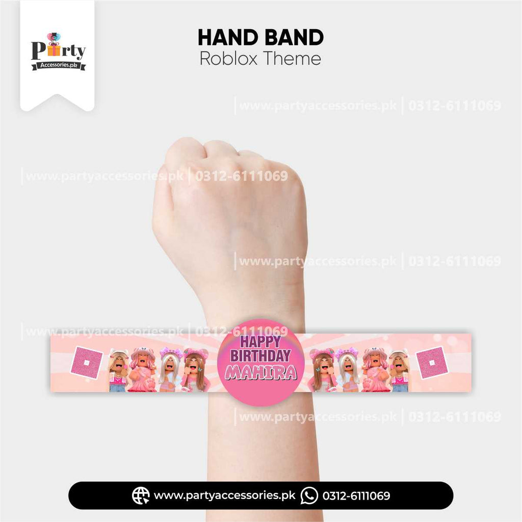 Roblox Girl Theme Customized Hand/Wrist Band for Birthday Party Celebrations